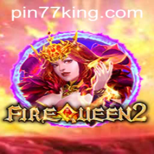 The Enchanting World of FireQueen2: Exploring Gameplay and Rules