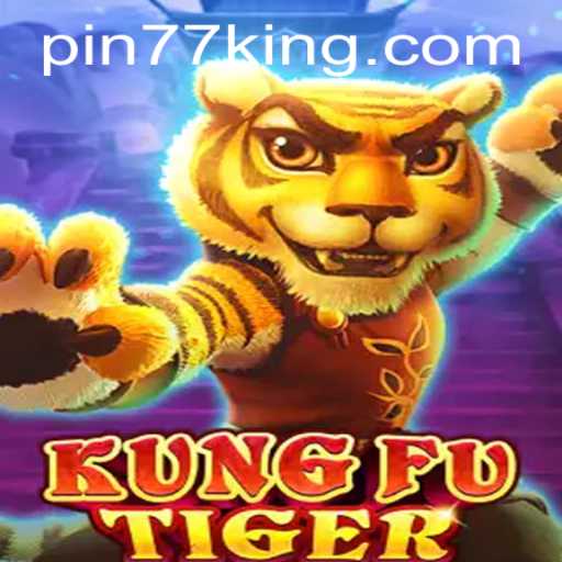 The Enthralling World of KungFuTiger: Unleashing Pin77