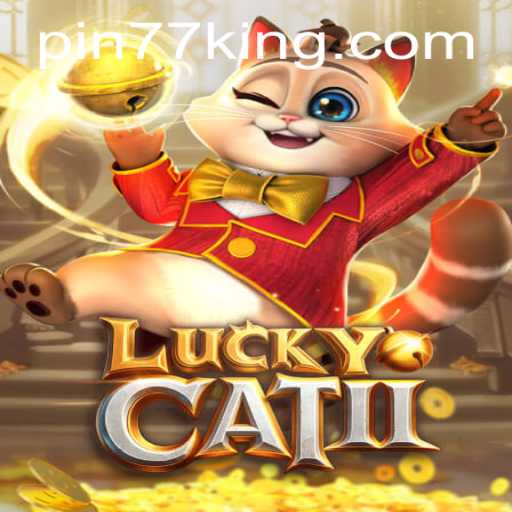Dive into the World of LuckyCatII: A Thrilling Gaming Experience with Pin77