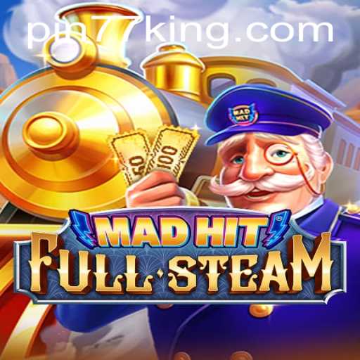 Explore the Thrill of MadHitFullSteam: Unleash the Power of Pin77