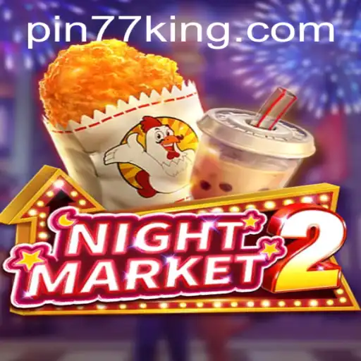 Unveiling NightMarket2: The Thrilling World of Pin77