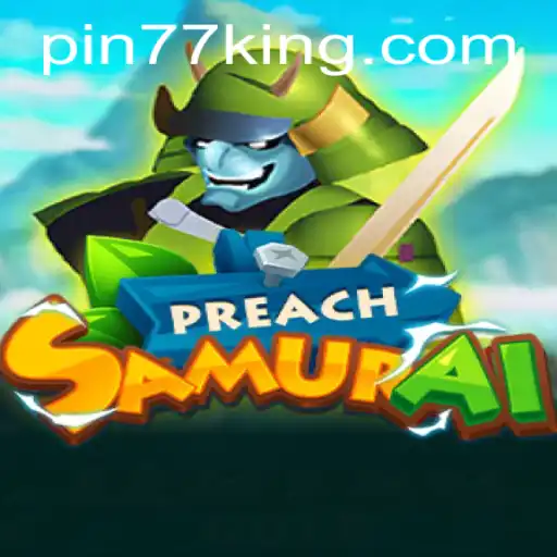 PreachSamurai: A New Wave in Gaming