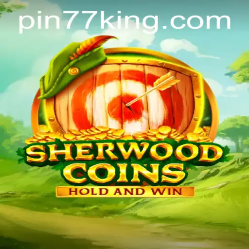 Exploring SherwoodCoins: Your Ultimate Guide to the Game and Keyword Pin77