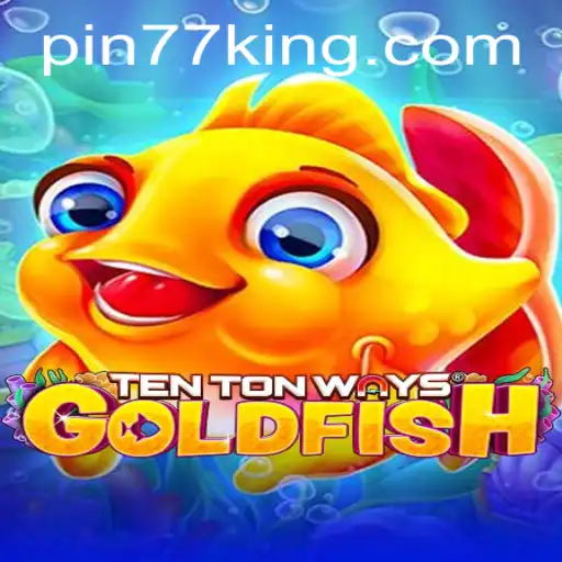 Discovering TenTonWaysGoldfish: A Dive into the Innovative Game